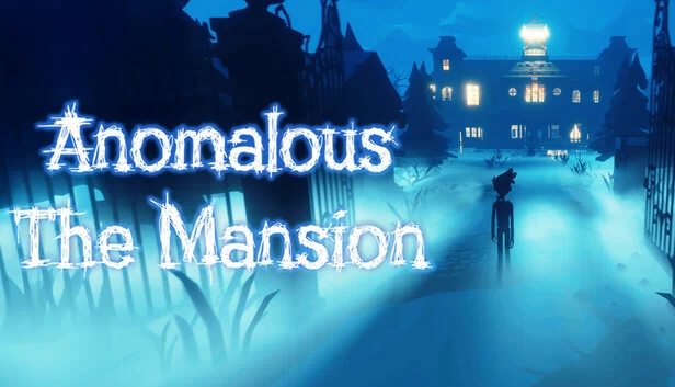 异常：豪宅（Anomalous: The Mansion） 游戏封面