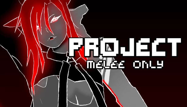 PROJECT: 仅限近战（PROJECT: Melee Only） 游戏封面