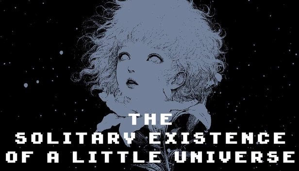 小小宇宙的孤独存在（The Solitary Existence of a Little Universe） 游戏封面