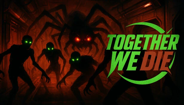 共赴死亡（Together We Die） 游戏封面
