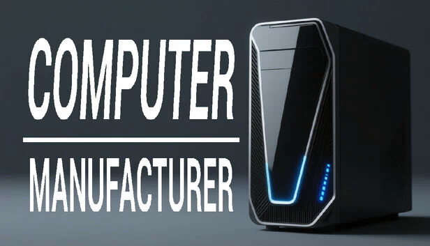 电脑制造商（Computer Manufacturer） 游戏封面
