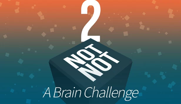 Not Not 2 - 脑力挑战（Not Not 2 - A Brain Challenge） 游戏封面