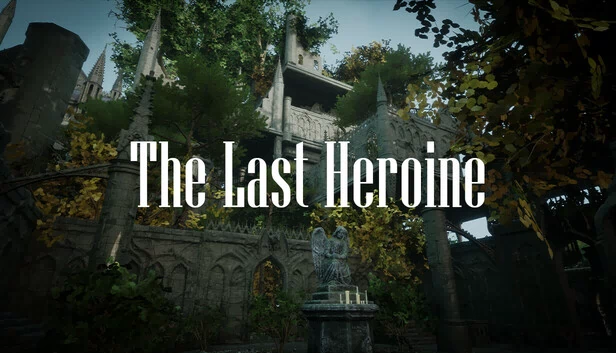 最后的女主角（The Last Heroine） 游戏封面