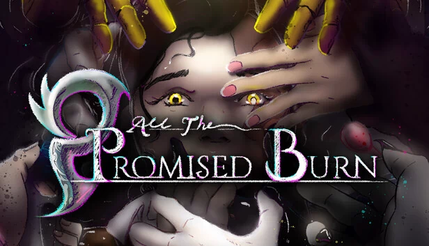 所有承诺的燃烧 - 安·伊赛亚游戏(All the Promised Burn - An Yssaia Game) 游戏封面