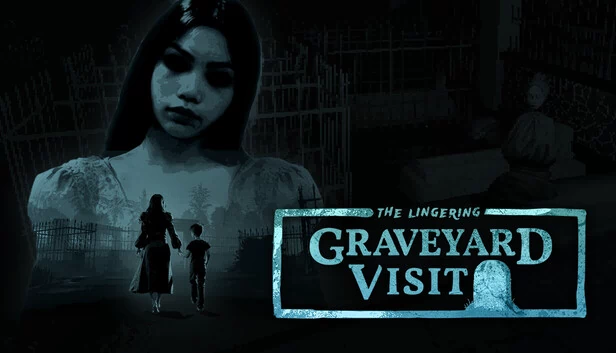 （挥之不去）墓地探访（(The Lingering) Graveyard Visit） 游戏封面