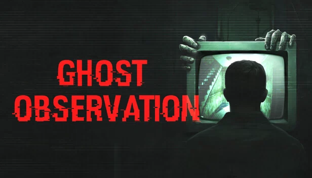 幽灵观察（Ghost Observation） 游戏封面