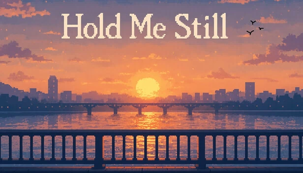 Hold Me Still 游戏封面