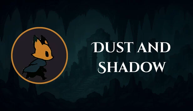 尘埃与阴影（Dust and Shadow） 游戏封面