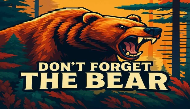 别忘记熊（Don't Forget The Bear） 游戏封面