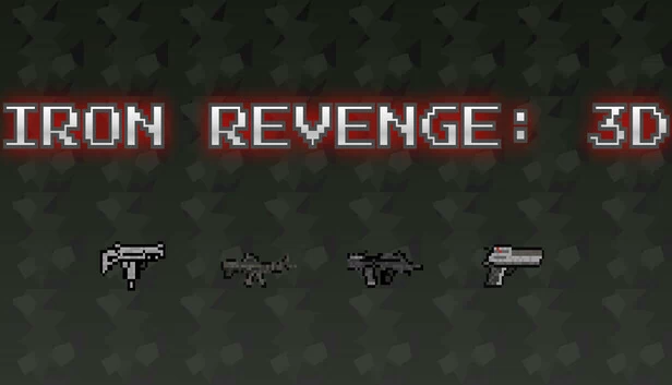 钢铁复仇 3D（Iron Revenge 3D） 游戏封面