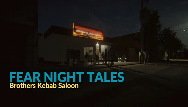恐惧夜谭 - 兄弟烤肉店（Fear Night Tales - Brothers Kebab Saloon） 游戏封面