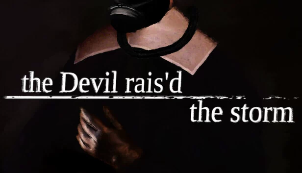 魔鬼掀起风暴（the Devil rais'd the storm） 游戏封面