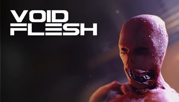 虚空之肉（Void Flesh） 游戏封面