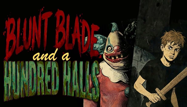 钝刃与百厅（Blunt Blade and a Hundred Halls） 游戏封面