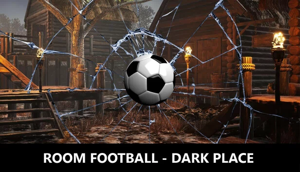 ROOM FOOTBALL - 黑暗之地（ROOM FOOTBALL - Dark Place） 游戏封面