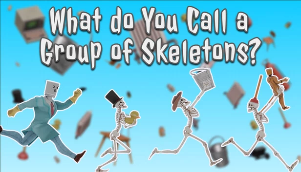 你管一群骷髅叫什么?- 试玩版(What do You Call a Group of Skeletons? - Pilot) 游戏封面