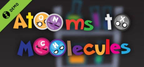 原子到分子 试玩版（Atooms to Moolecules Demo） 游戏封面