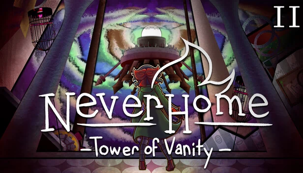 NeverHome 第2章 - 虚荣之塔（NeverHome Ch.2 - Tower of Vanity） 游戏封面