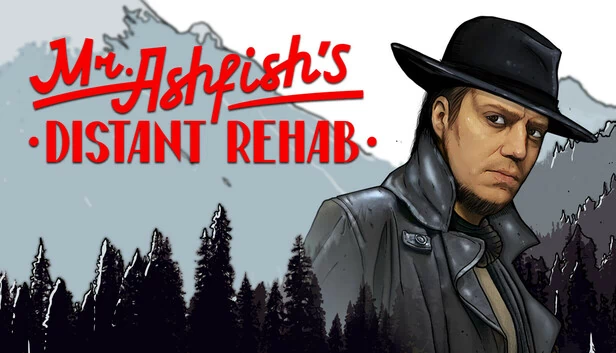 阿什菲什先生的远方康复（Mr. Ashfish's Distant Rehab） 游戏封面