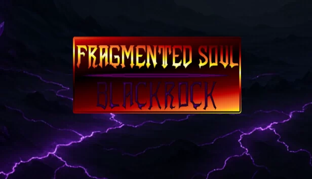 破碎灵魂：黑岩（Fragmented Soul: Blackrock） 游戏封面