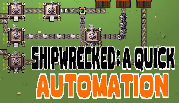 沉没之地：快速自动化（Shipwrecked: A Quick Automation） 游戏封面