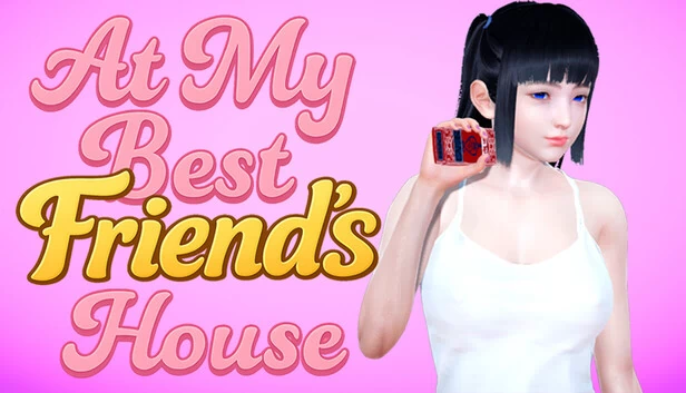 在我最好的朋友家（At My Best Friend's House） 游戏封面