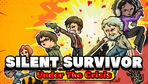 寂静幸存者：危机之下（Silent Survivor: Under The Crisis） 游戏封面