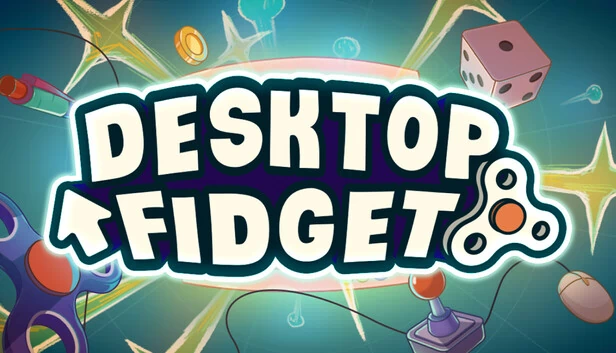 桌面解压玩具（Desktop Fidget） 游戏封面