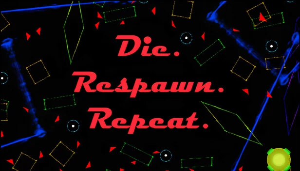 死亡。重生。重复。(Die. Respawn. Repeat.) 游戏封面