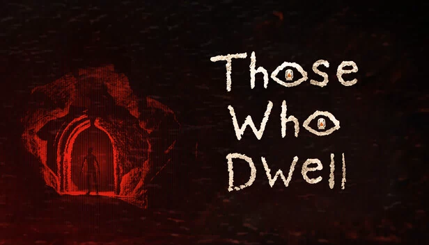 栖居者（Those Who Dwell） 游戏封面