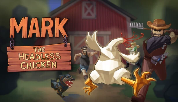 无头鸡马克（Mark The Headless Chicken） 游戏封面
