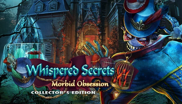 低语的秘密：病态痴迷 收藏版（Whispered Secrets: Morbid Obsession Collector's Edition） 游戏封面