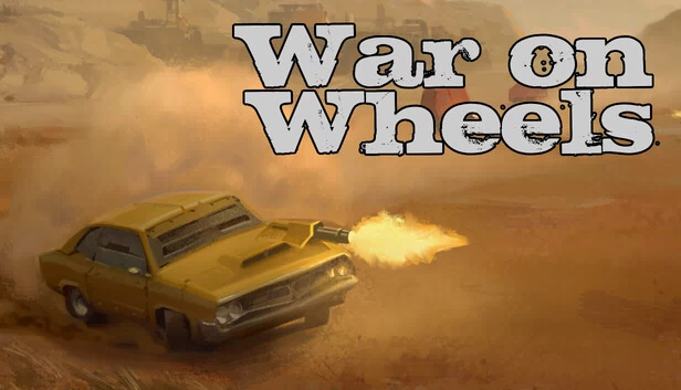 车轮上的战争（War On Wheels） 游戏封面