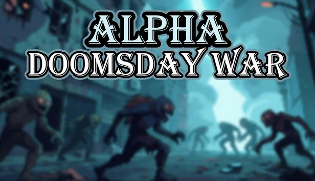 阿尔法末日战争（Alpha Doomsday War） 游戏封面