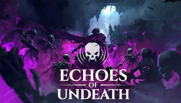 亡灵回响（Echoes of Undeath） 游戏封面