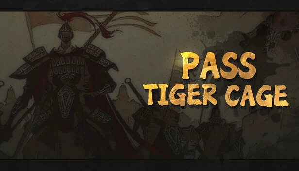 过虎笼（Pass Tiger Cage） 游戏封面