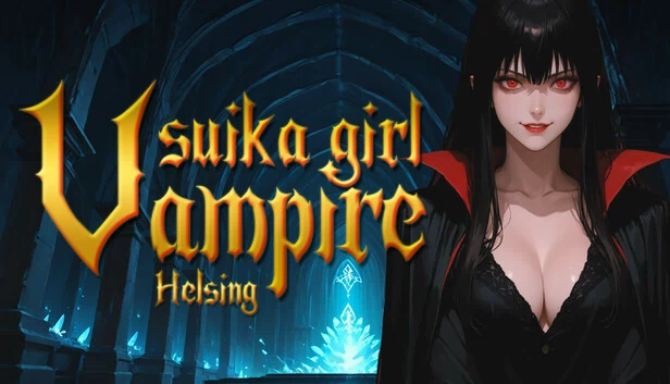 吸血鬼西瓜女孩 - 赫尔辛（Vampire Suika Girls - Helsing） 游戏封面