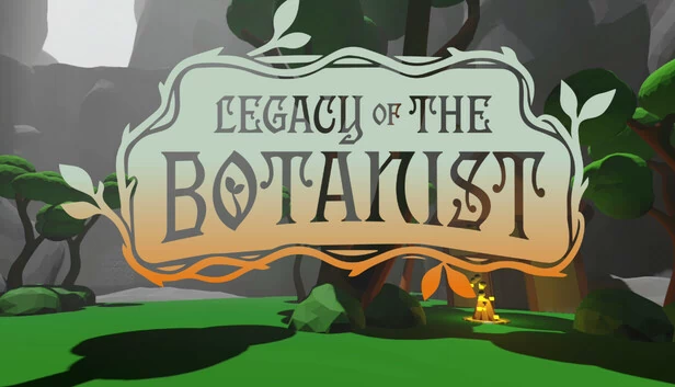 植物学家的遗产（Legacy of The Botanist） 游戏封面