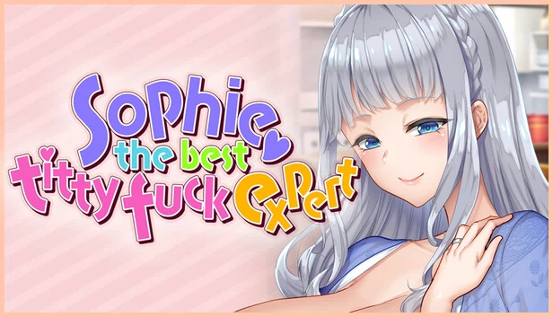 苏菲：最佳胸部性爱专家（Sophie the best titty fuck expert） 游戏封面