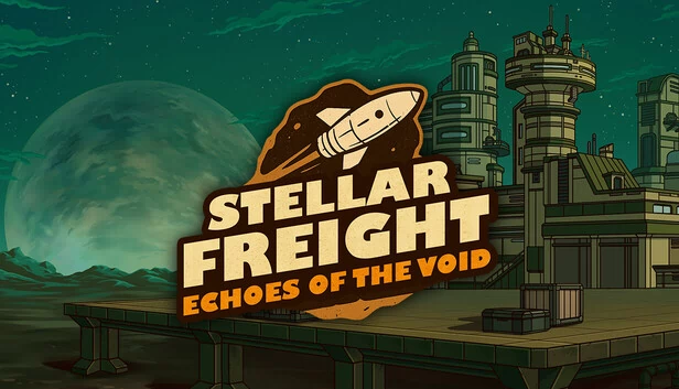 星际货运:虚空回响(Stellar Freight: Echoes of the Void) 游戏封面