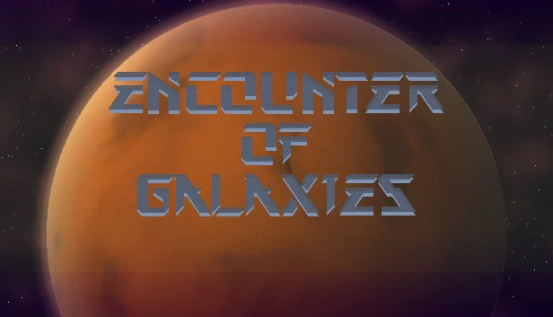 星系遭遇战（Encounter of Galaxies） 游戏封面