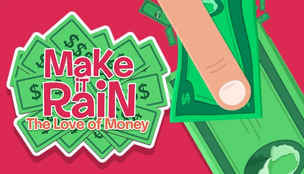 钞票雨：金钱之爱（Make It Rain: Love of Money） 游戏封面