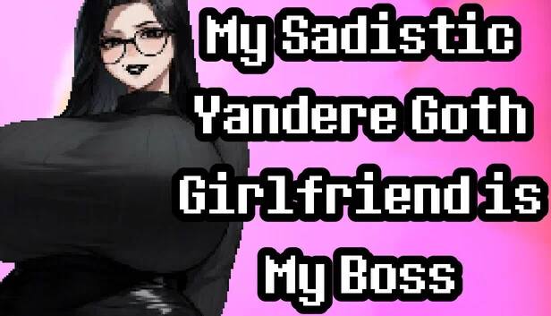我的病娇哥特女友是老板（My Sadistic Yandere Goth Girlfriend is My Boss） 游戏封面