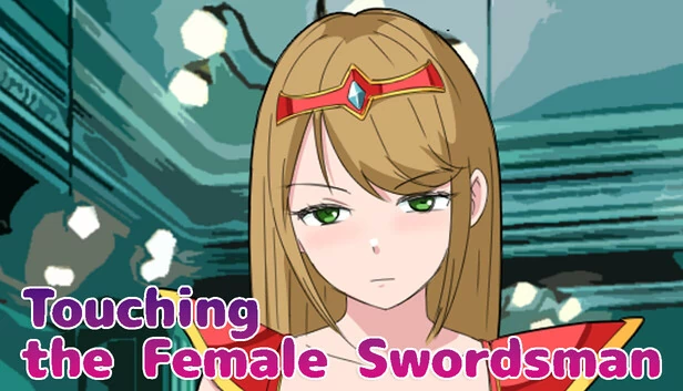 触碰女剑士(Touching the Female Swordsman) 游戏封面