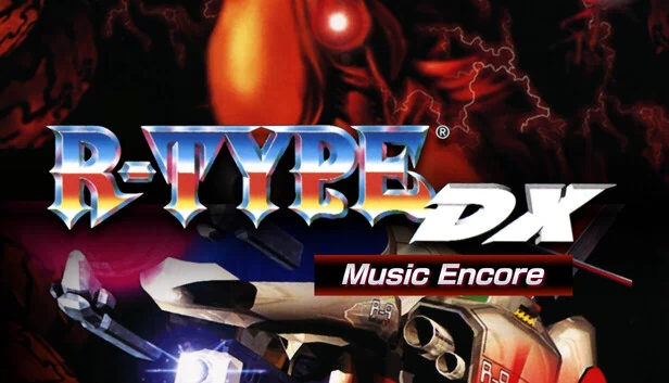 R-TYPE DX：音乐安可（R-TYPE DX: Music Encore） 游戏封面