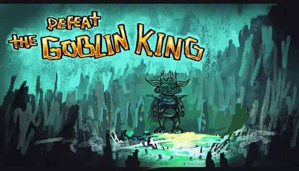 击败哥布林王（DEFEAT THE GOBLIN KING） 游戏封面