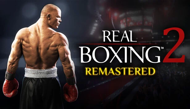 真实拳击2：重制版（Real Boxing 2: Remastered） 游戏封面