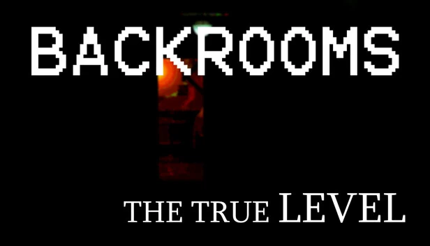 后室：真实层级（Backrooms: The True Level） 游戏封面