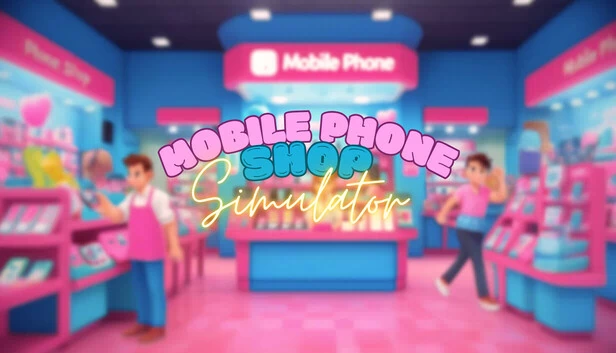 手机店模拟器（Mobile Phone Shop Simulator） 游戏封面