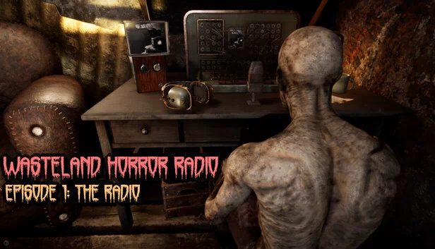 废土恐怖电台:第一集 - 电台(Wasteland Horror Radio: Episode 1 - The Radio) 游戏封面